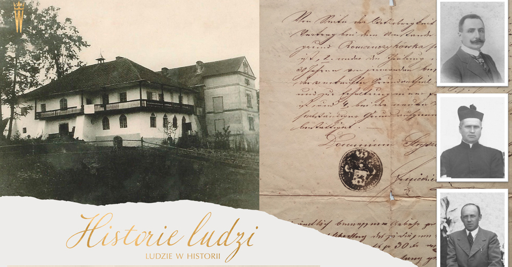 Infografika wydarzenia Historie ludzi, ludzie w historii. W tle czarno-biała fotografia Dworu Stryszów i odręcznie pisany list z trzema fotografiami mężczyzn.